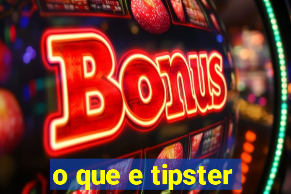 o que e tipster