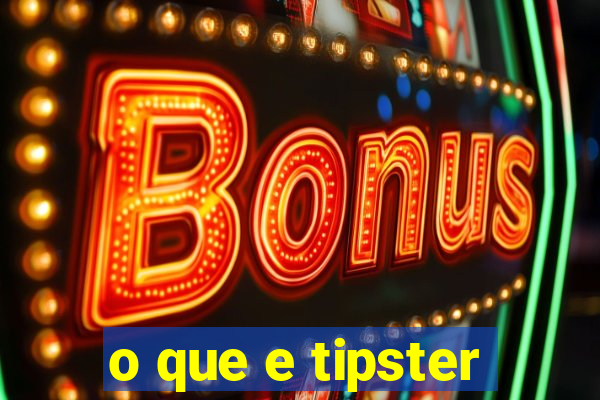 o que e tipster