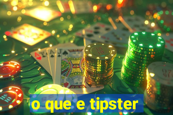 o que e tipster