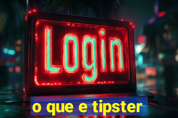 o que e tipster