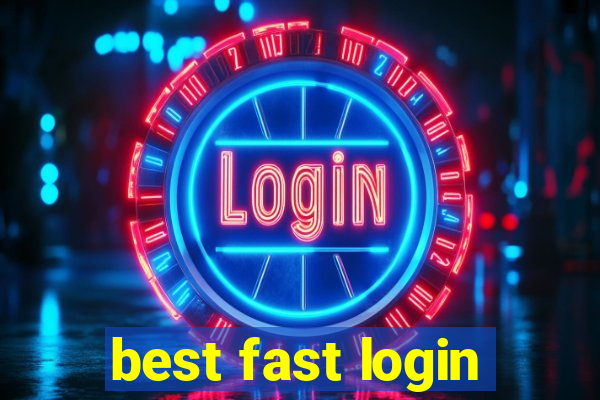 best fast login