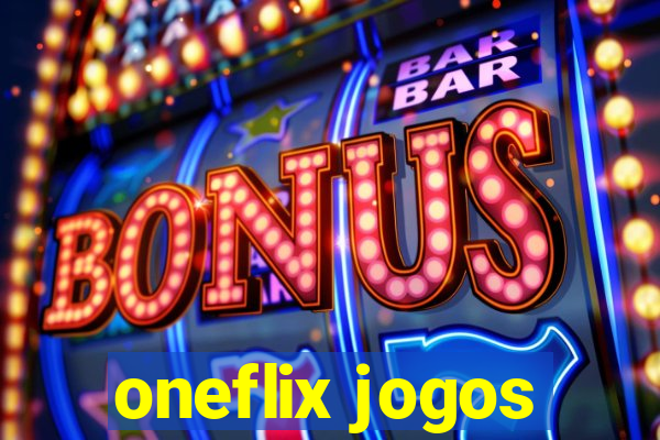 oneflix jogos