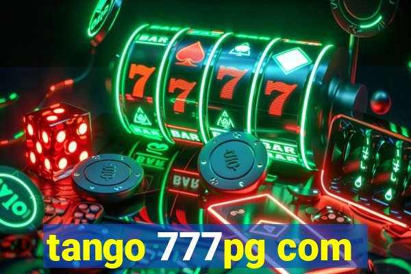 tango 777pg com