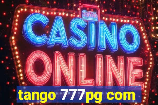 tango 777pg com