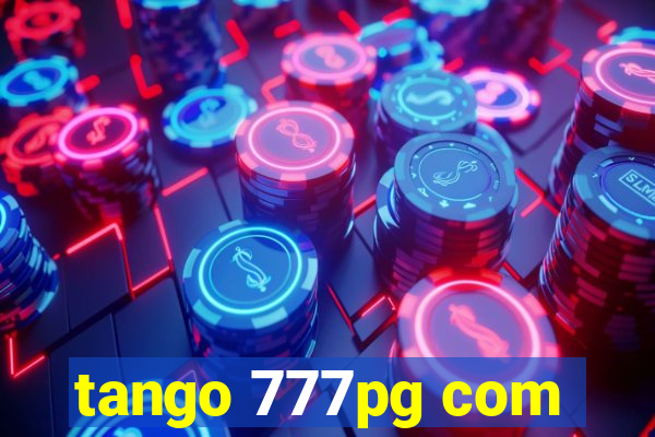 tango 777pg com