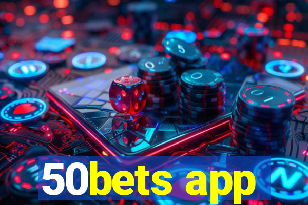 50bets app