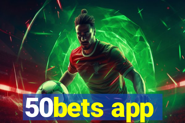 50bets app