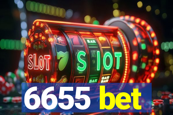 6655 bet