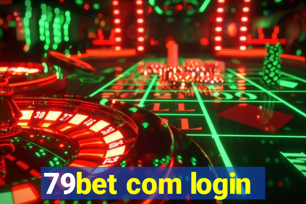 79bet com login