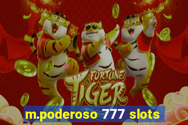 m.poderoso 777 slots