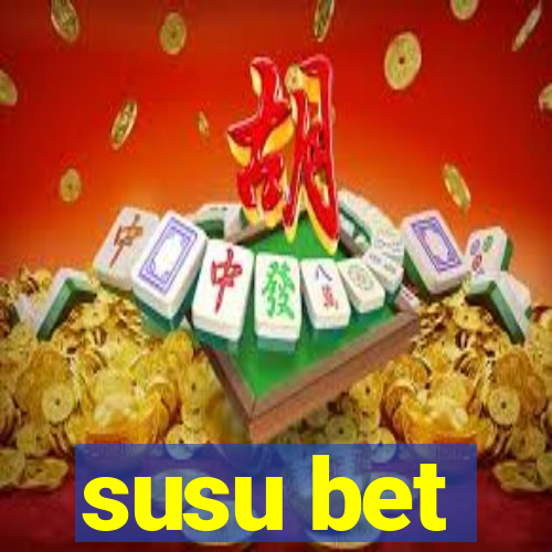 susu bet