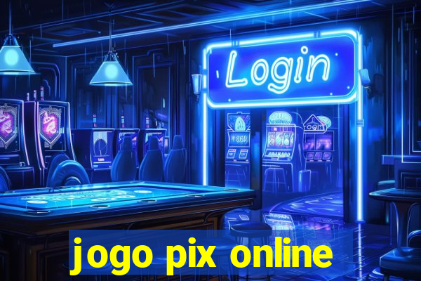 jogo pix online