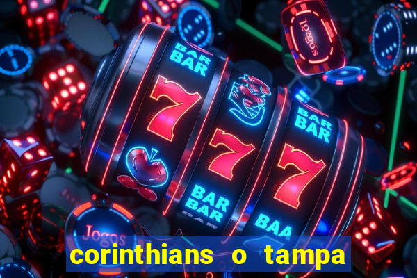 corinthians o tampa da bola