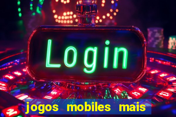 jogos mobiles mais jogados 2024