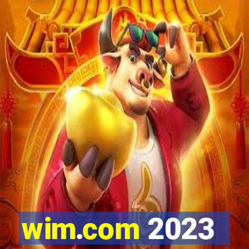 wim.com 2023