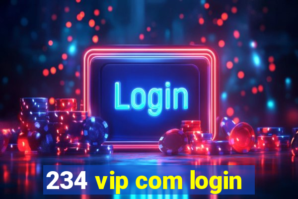 234 vip com login