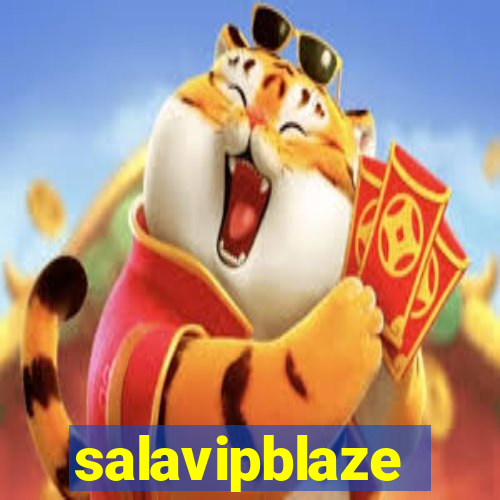 salavipblaze