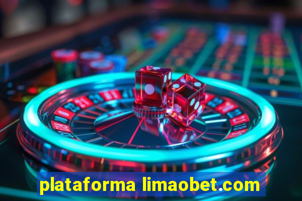 plataforma limaobet.com