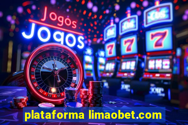 plataforma limaobet.com