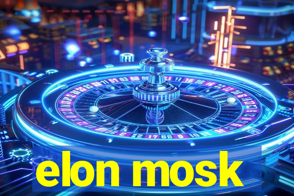 elon mosk