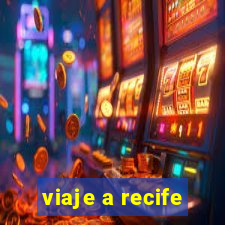 viaje a recife