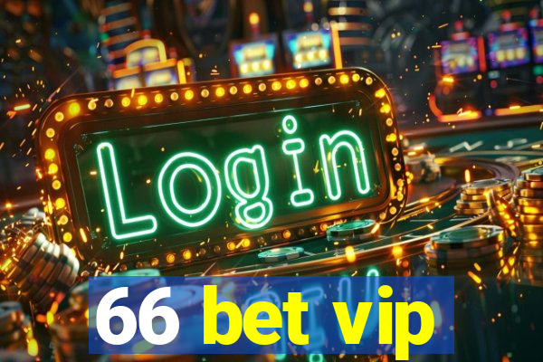 66 bet vip