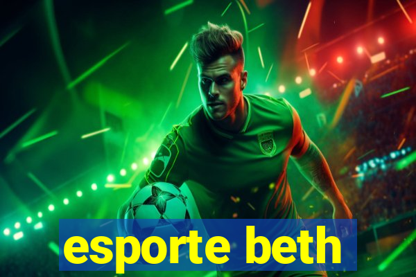 esporte beth