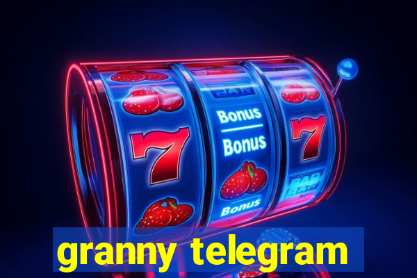 granny telegram