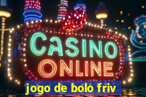 jogo de bolo friv