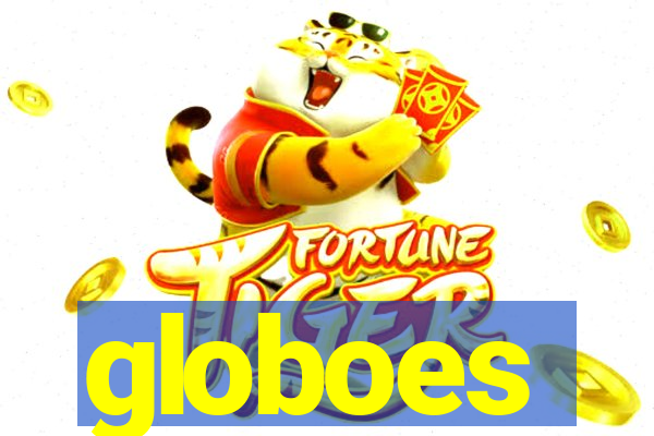 globoes