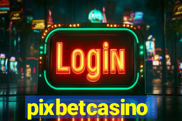 pixbetcasino