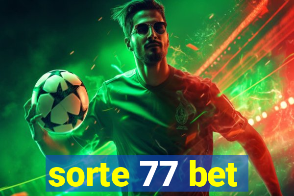 sorte 77 bet