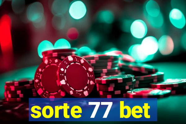 sorte 77 bet