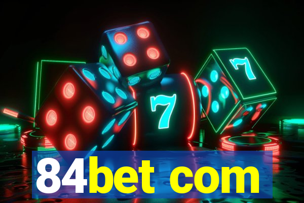 84bet com