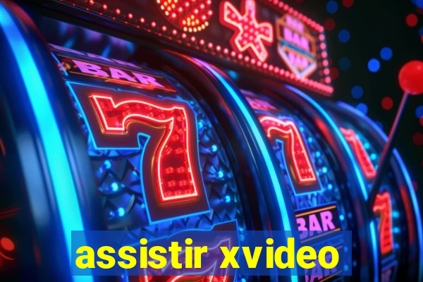 assistir xvideo