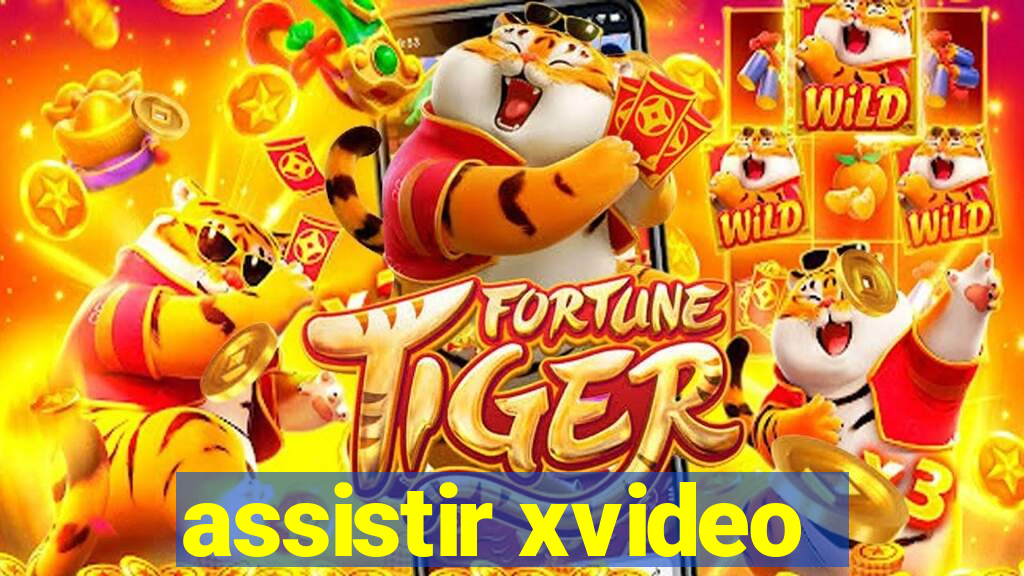 assistir xvideo