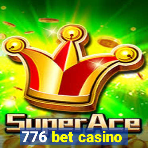 776 bet casino