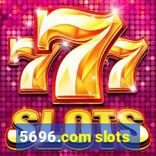 5696.com slots