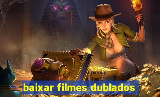 baixar filmes dublados