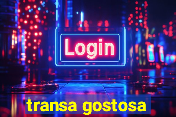 transa gostosa