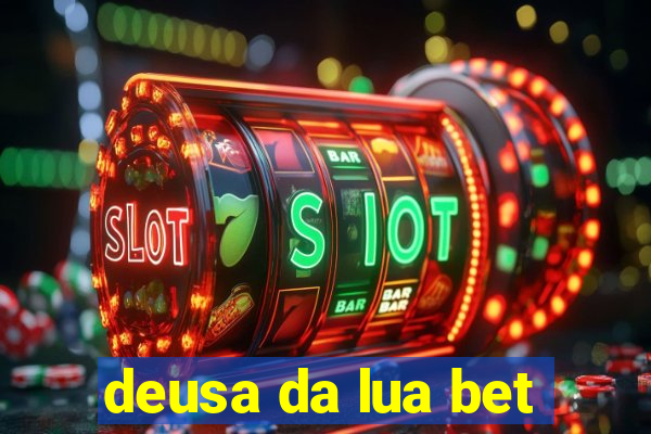 deusa da lua bet