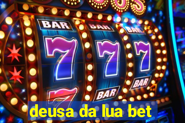 deusa da lua bet