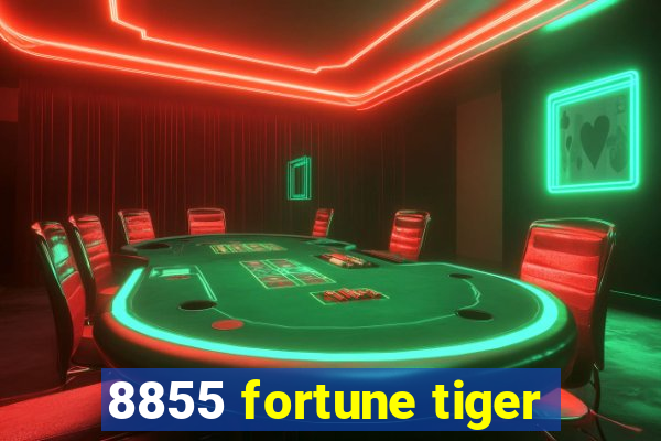 8855 fortune tiger