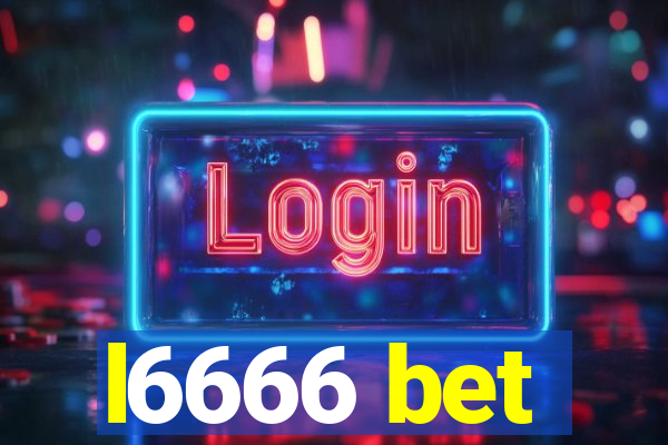 l6666 bet