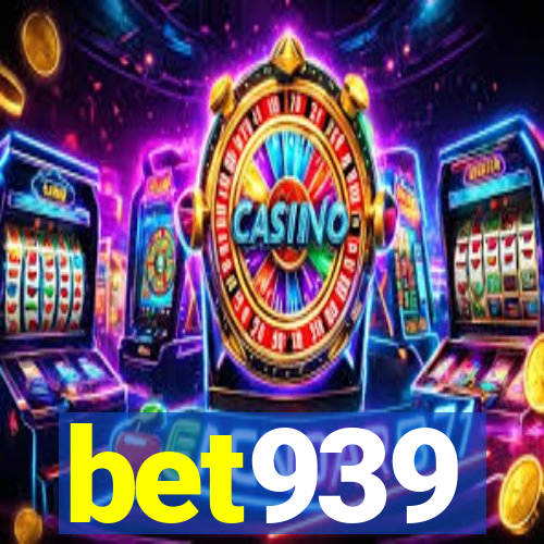 bet939