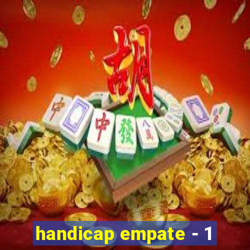 handicap empate - 1