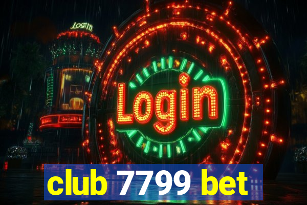 club 7799 bet