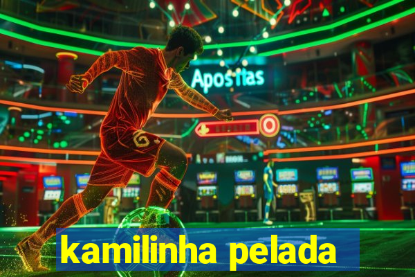 kamilinha pelada