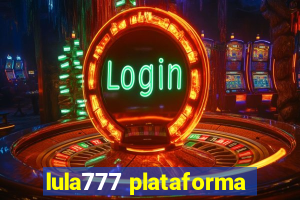 lula777 plataforma