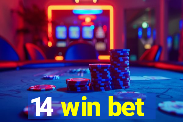 14 win bet